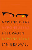 Cover for Nyponbuskar nyponbuskar hela vägen nyponbuskar