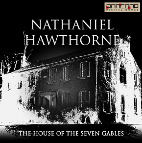 Cover for The House of the Seven Gables