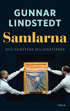 Omslagsbild för Samlarna och konstens miljonaffärer