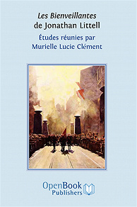 Omslagsbild för Les Bienveillantes de Jonathan Littell: Études réunies par Murielle Lucie Clément