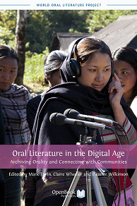 Omslagsbild för Oral Literature in the Digital Age: Archiving Orality and Connecting with Communities