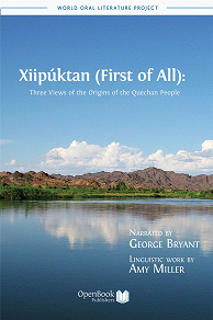 Omslagsbild för Xiipúktan (First of All): Three Views of the Origins of the Quechan People
