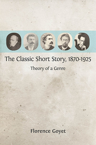 Omslagsbild för The Classic Short Story, 1870-1925: Theory of a Genre
