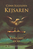 Cover for Kungars död : Kejsaren II