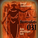 Cover for Brottsplats 031 - Den olyckliges lott