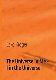 Omslagsbild för The Universe in Me - I in the Universe: