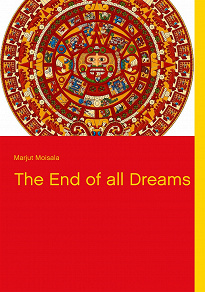Omslagsbild för The End of all Dreams