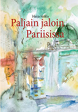 Omslagsbild för Paljain jaloin Pariisissa