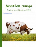 Omslagsbild för Maatilan runoja: lampaista, lehmistä ja muista eläimistä