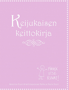 Omslagsbild för Keijukaisen keittokirja