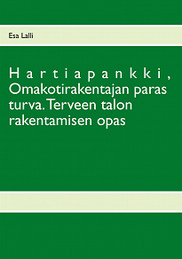 Omslagsbild för Hartiapankki,  Omakotirakentajan paras turva.