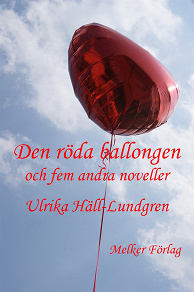 Omslagsbild för Den röda ballongen och fem andra noveller