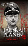Omslagsbild för Härskarplanen: Himmlers jakt på det ariska ursprunget