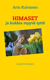 Omslagsbild för Himaset ja kukkia myyvä tyttö