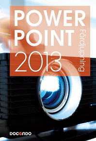Omslagsbild för Powerpoint 2013 Fördjupning