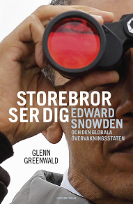 Omslagsbild för Storebror ser dig : Edward Snowden och den globala övervakningsstaten