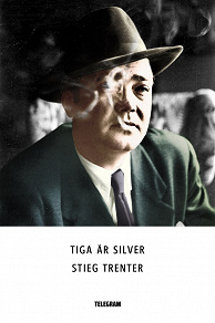 Omslagsbild för Tiga är silver
