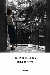 Omslagsbild för Tragiskt telegram
