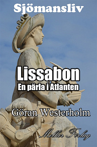 Omslagsbild för Sjömansliv 4 - Lissabon En pärla i Atlanten
