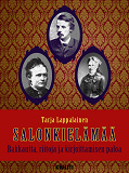 Cover for Salonkielämää - Rakkautta, riitoja ja kirjoittamisen paloa