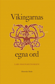 Cover for Vikingarnas egna ord