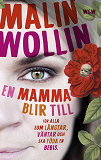 Omslagsbild för En mamma blir till : för alla som längtar, väntar och ska föda en bebis