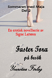 Omslagsbild för Sommaren med Maja Del 2 - Faster Tora på besök
