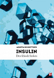 Omslagsbild för Insulin - den felande länken