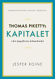 Cover for Kapitalet i det 21:a århundradet av Thomas Piketty - sammanfattning och svenskt perspektiv (Capital in the Twenty-First Century)