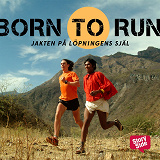 Cover for Born to run : jakten på löpningens själ