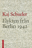 Omslagsbild för Flykten från Berlin 1942