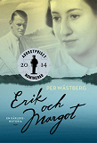 Cover for Erik och Margot : En kärlekshistoria