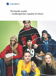 Omslagsbild för The Nordic model - challenged but capable of reform