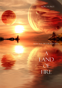 Omslagsbild för A Land of Fire (Book #12 in the Sorcerer's Ring)