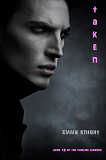 Cover for Taken (Book #2 of the Vampire Legends)
