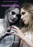 Cover for Versprochen (Band 1 der Vampire Legenden)