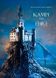 Cover for Kampf der Ehre (Band 4 im Ring der Zauberei)