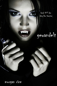Omslagsbild för Gewandelt (Band #1 Der Weg Der Vampire)