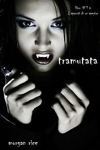 Omslagsbild för Tramutata (Primo libro di Appunti di un Vampiro)