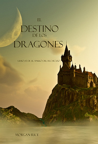 Omslagsbild för El Destino De Los Dragones (Libro #3 de El Anillo del Hechicero)