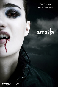 Omslagsbild för Amada (Livro 2 na Série Memórias de um Vampiro)
