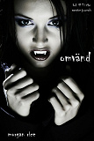 Cover for Omvänd (bok #1 in The Vampire Journals)