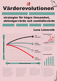 Omslagsbild för Värderevolutionen : Strategier för högre lönsamhet, aktieägarvärde och samhällsvärde