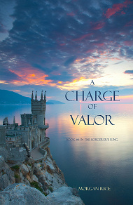 Omslagsbild för A Charge of Valor (Book #6 in the Sorcerer's Ring)