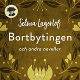 Cover for Bortbytingen (och andra noveller)