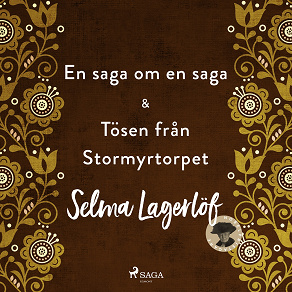 Cover for En saga om en saga & Tösen från Stormyrtorpet