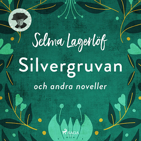 Cover for Silvergruvan och fler noveller