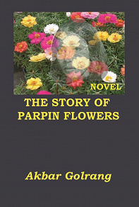 Omslagsbild för THE STORY OF PARPIN FLOWERS