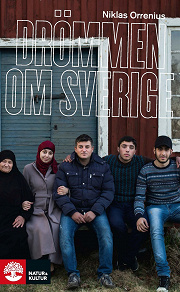 Cover for Drömmen om Sverige - flykten från Syrien