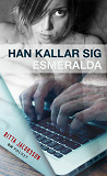 Cover for Han kallar sig Esmeralda
